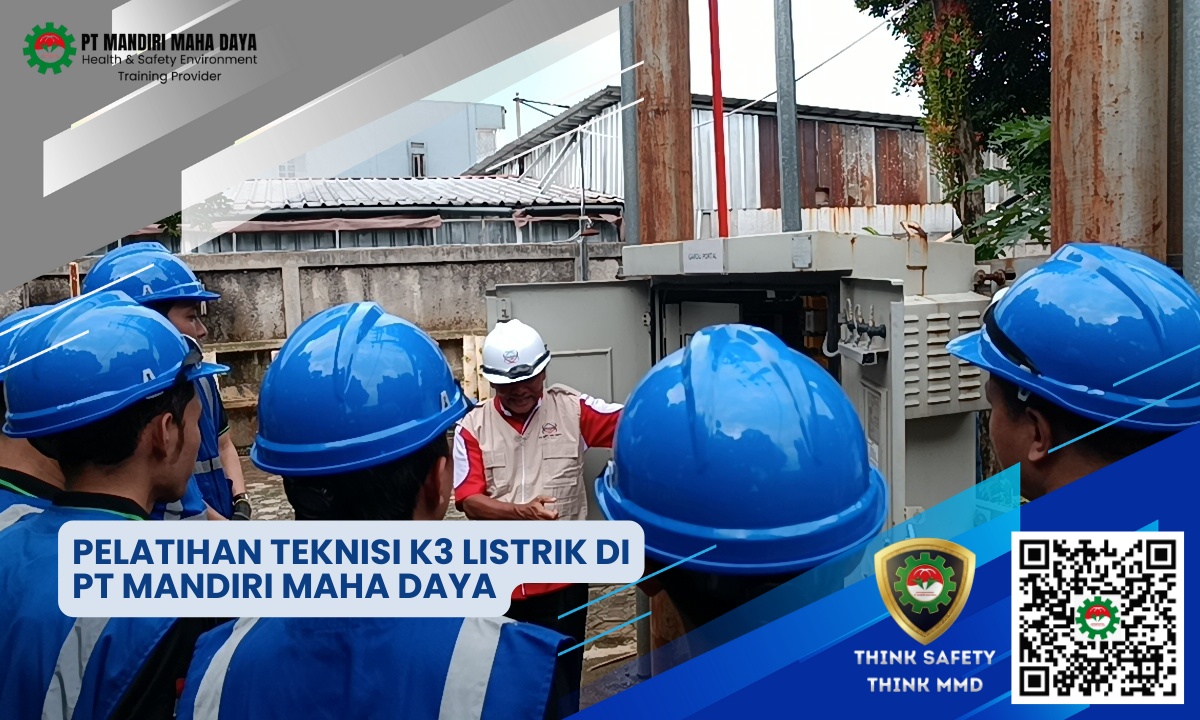 Pelatihan Teknisi K3 Listrik Di PT Mandiri Maha Daya